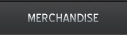 MERCHANDISE